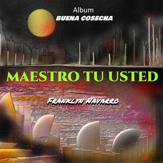 MAESTRO TUSTED