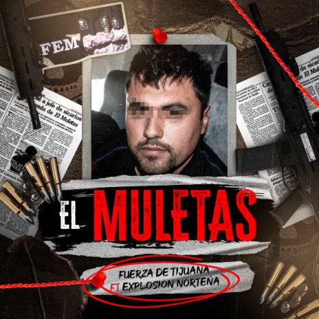 El Muletas ft. Explosion Nortena | Boomplay Music