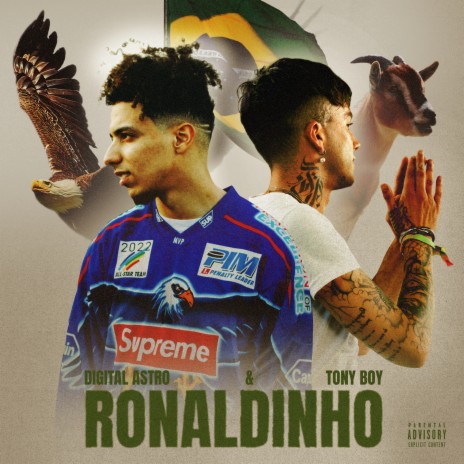 RONALDINHO ft. Tony Boy | Boomplay Music