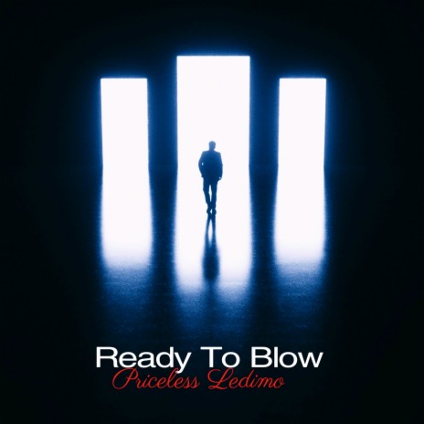 Ready to Blow | Boomplay Music