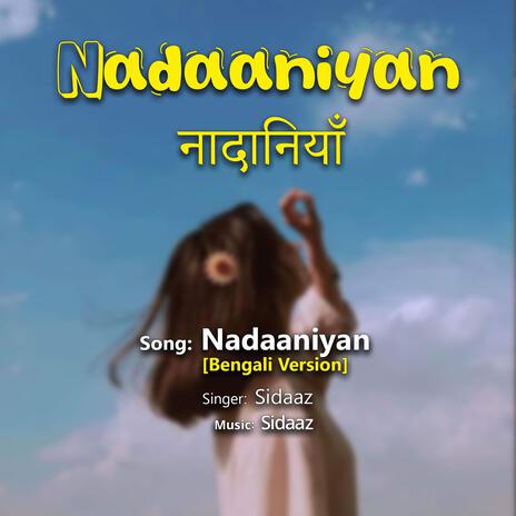 Nadaaniyan Bengali (SLOWED Reverb) | Boomplay Music