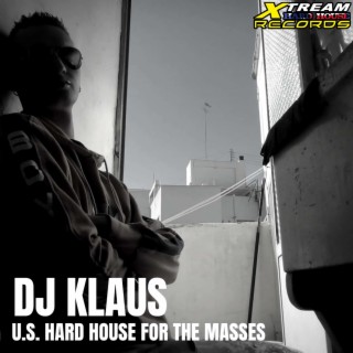 U.S. Hard House For The Masses