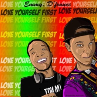 Love Yourself First w/ D'France