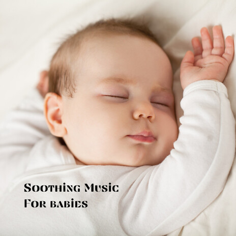 Unwinding Time ft. Baby Sleep Music, Classical Lullabies & Soothing Piano Classics For Sleeping Babies | Boomplay Music