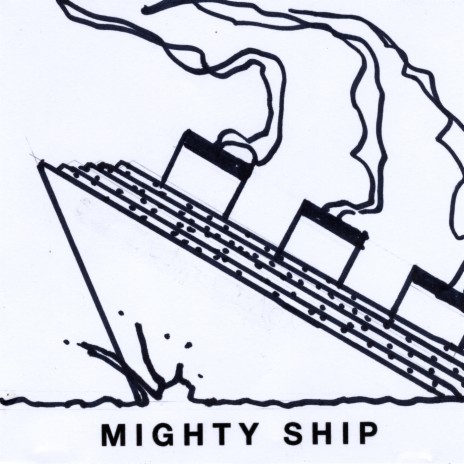 Mighty Ship | Boomplay Music