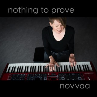 Nothing to Prove