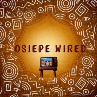 Osiepe Wired