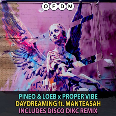 Daydreaming (Disco Dikc Remix) ft. Proper Vibe & Manteasah | Boomplay Music