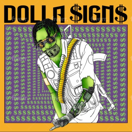 Dolla Signs | Boomplay Music