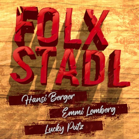 Folx Stadl ft. Emmi Lemberg & Lucky Putz | Boomplay Music