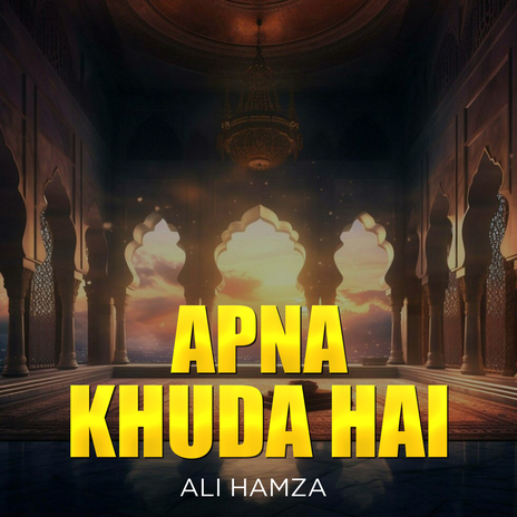 Apna Khuda Hai | Boomplay Music