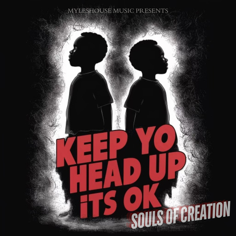 Keep Yo Head up It's OK | Boomplay Music