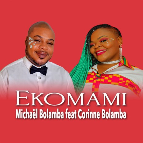 Ekomami ft. Corinne Bolamba | Boomplay Music