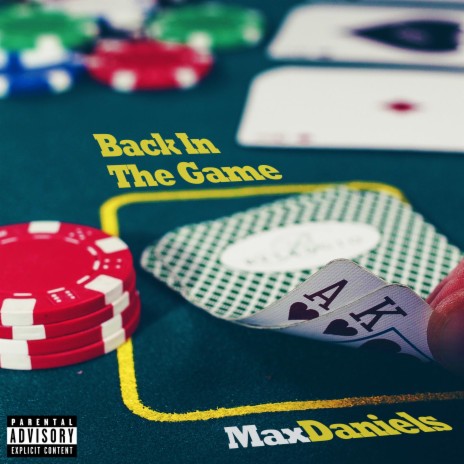 Max Daniels Back In The Game Lyrics