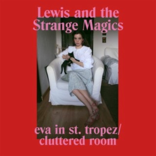 Eva in St. Tropez / Cluttered Room