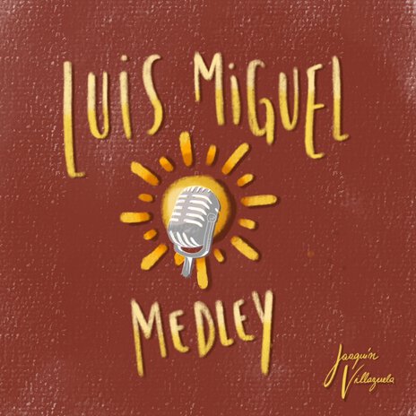 Luis Miguel Medley | Boomplay Music