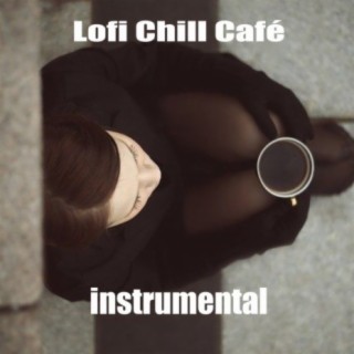 Lofi Chill Café instrumental