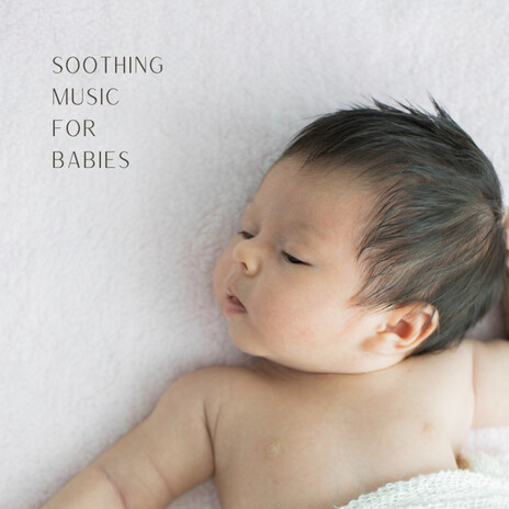 Cuddle Time ft. Baby Sleep Music, Classical Lullabies & Soothing Piano Classics For Sleeping Babies | Boomplay Music