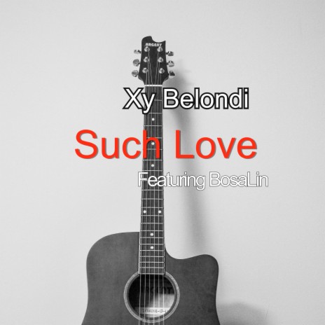 Such Love ft. BosaLin | Boomplay Music