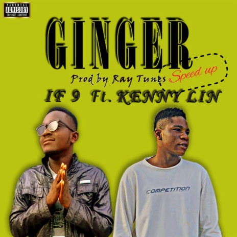 Ginger (Speed up Version) ft. Kennylin | Boomplay Music