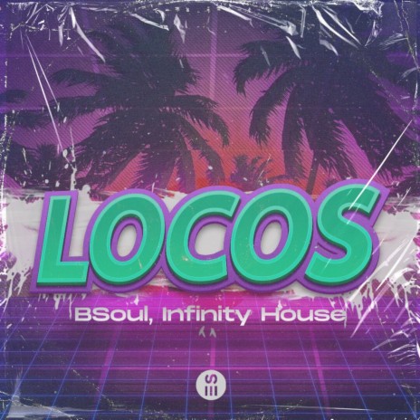 Locos ft. BSOul | Boomplay Music