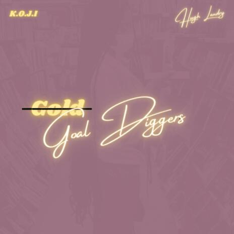 Goal Diggers | Boomplay Music