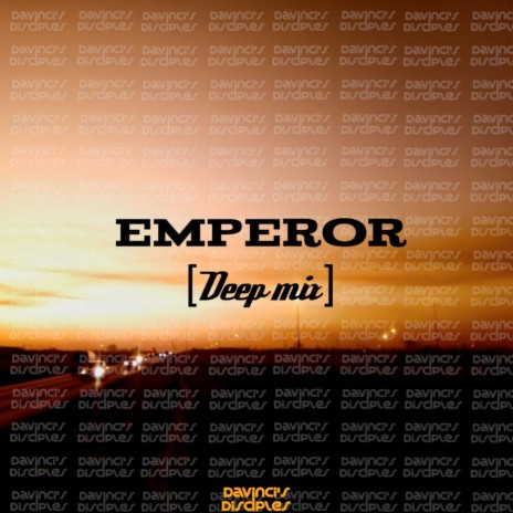 Emperor (Deep Mix) | Boomplay Music