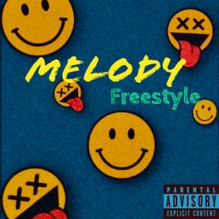 Melody (freestyle)