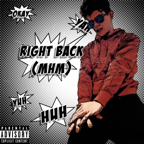 Right Back (Mhm) | Boomplay Music