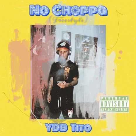 No Choppa (freestyle) | Boomplay Music