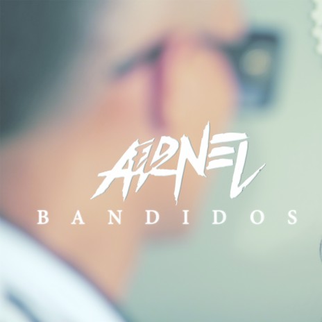 Bandidos | Boomplay Music