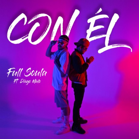 Con él (feat. Diego Malo) | Boomplay Music