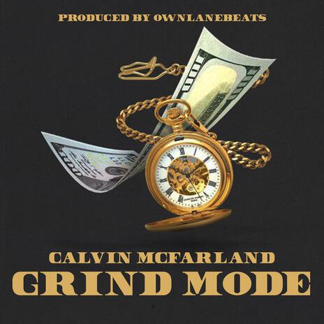 Grind mode | Boomplay Music