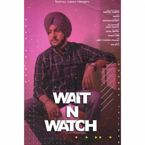 Wait N Watch | Boomplay Music