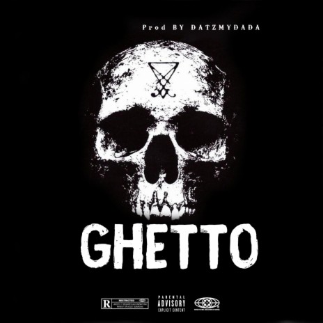 GHETTO | Boomplay Music