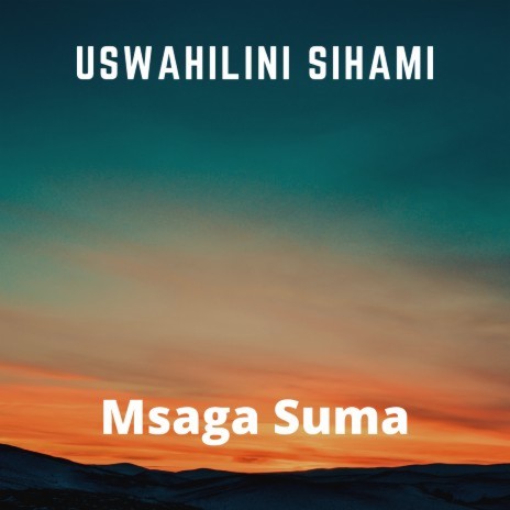Uswahilini Sihami | Boomplay Music