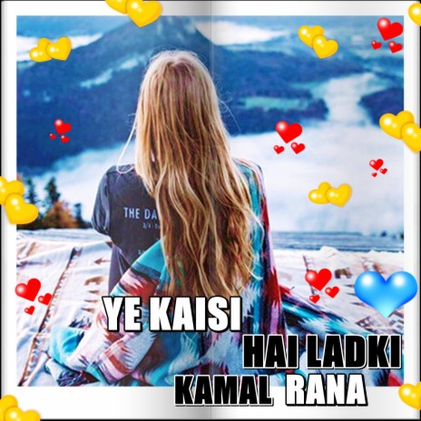 Yeh Kaisi Hai Ladki | Boomplay Music