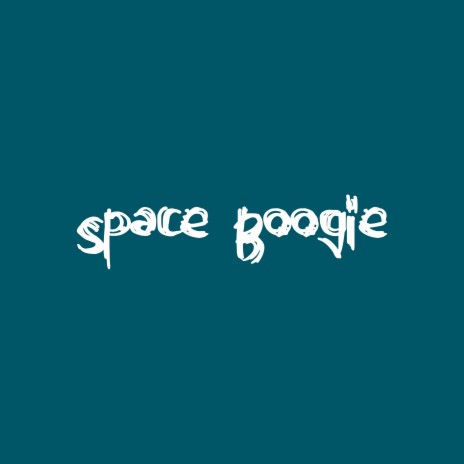 Space Boogie | Boomplay Music