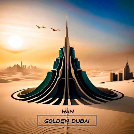 Golden Dubai | Boomplay Music