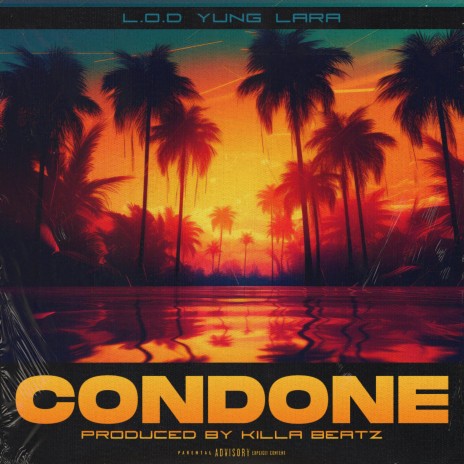 Condone | Boomplay Music