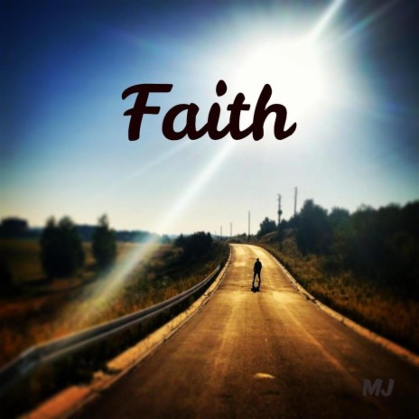 Faith (What Is Love)