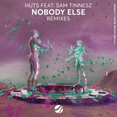 Nobody Else (JustLuke Remix) ft. Sam Tinnesz & JustLuke | Boomplay Music