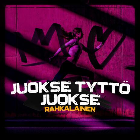 Juokse Tyttö Juokse