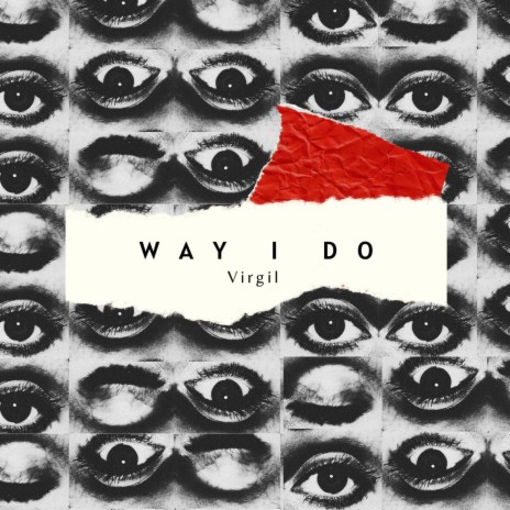 Way I Do | Boomplay Music