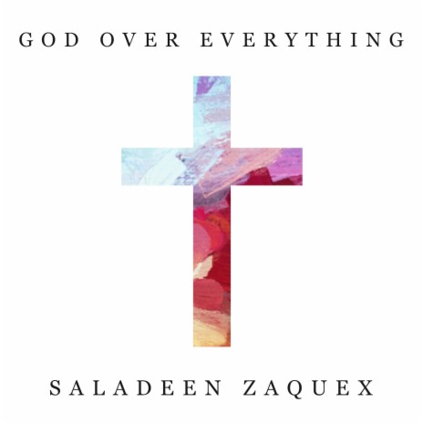 God Over Everything (feat. Helen) | Boomplay Music