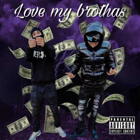 Love Ma Bruddas | Boomplay Music