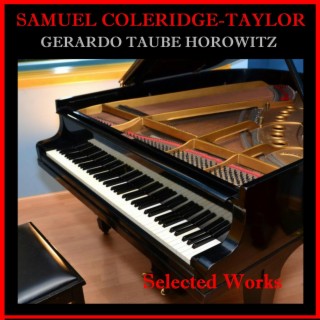 Samuel Coleridge - Taylor / Selected Works