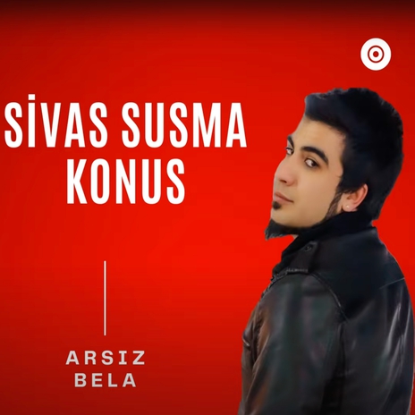 Sivas Susma Konuş | Boomplay Music