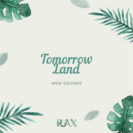 Tomorrow Land | Boomplay Music