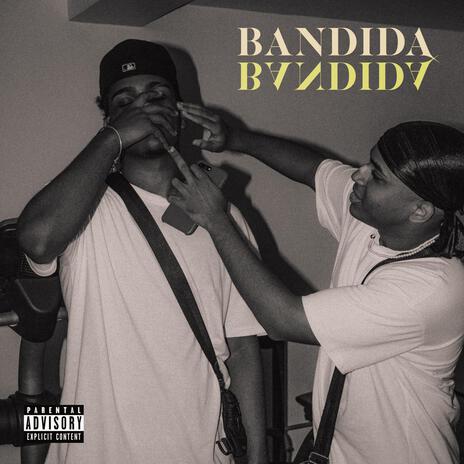 Bandida ft. CHOCO | Boomplay Music